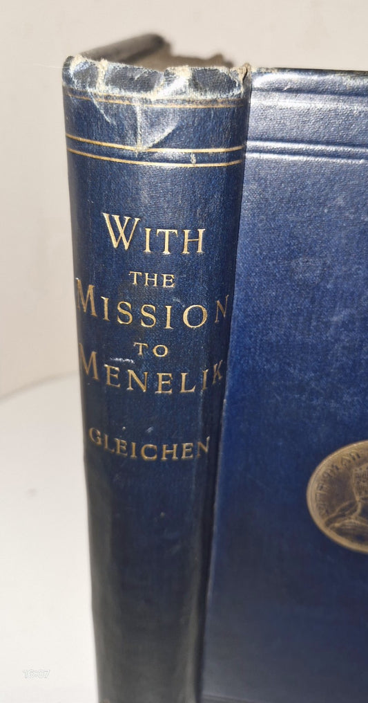 1898 With the Mission to Menelik Count Gleichen 1st Edition. 1