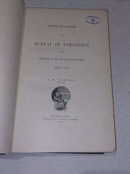 J W Powell 4th ANNUAL REPORT OF THE BUREAU OF ETHNOLOGY 18821883 Illustrated4