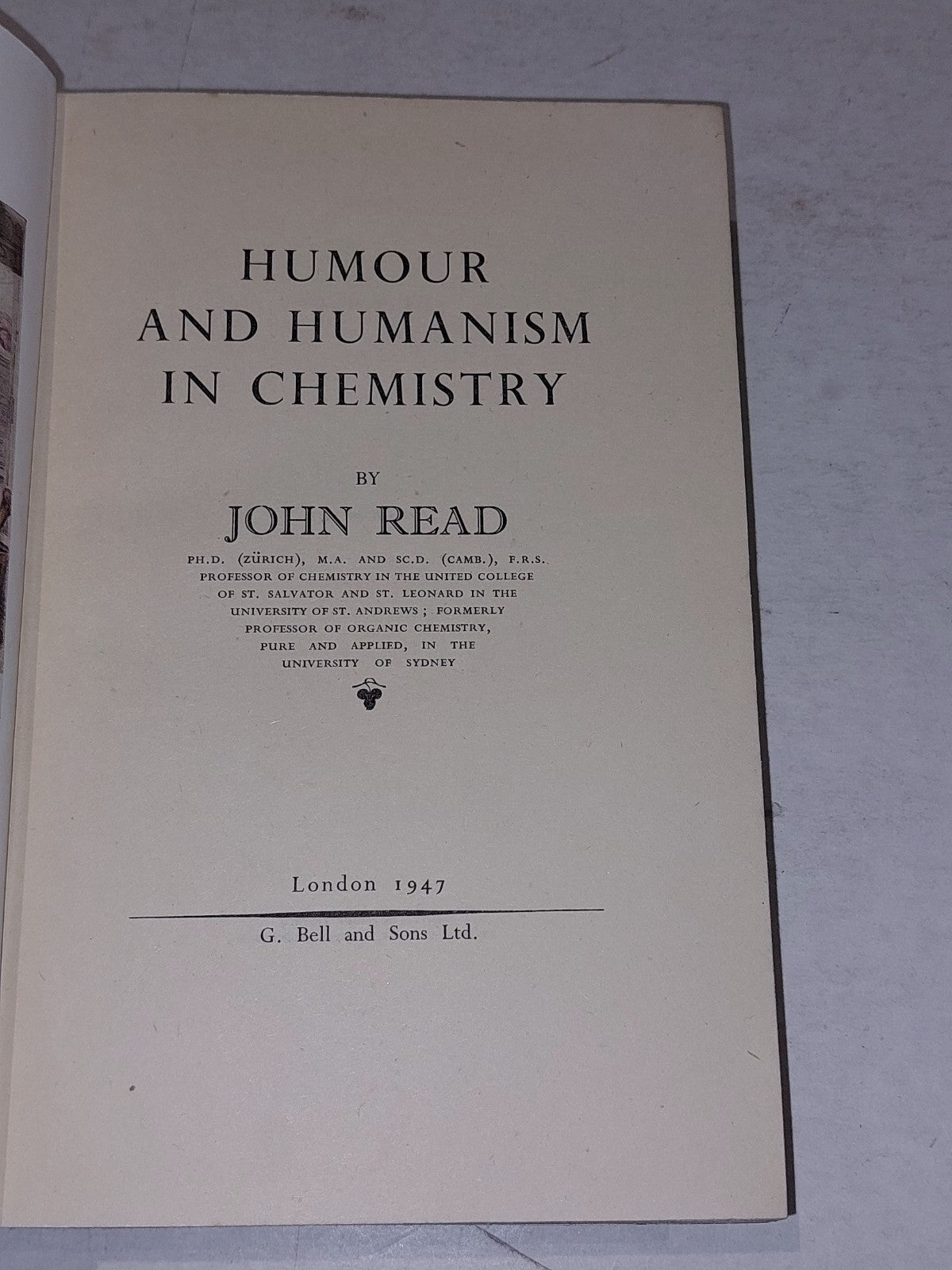 Humour and humanism in chemistry, John Read (1947) 1st Edition Hb Book2