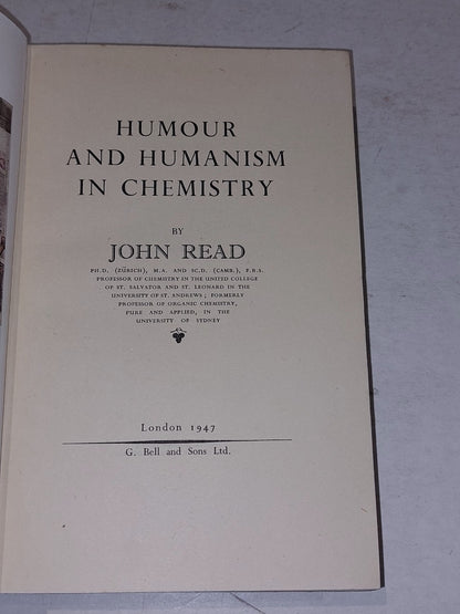 Humour and humanism in chemistry, John Read (1947) 1st Edition Hb Book2