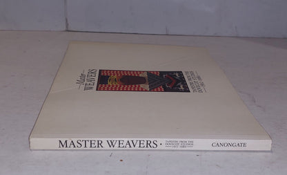 Master Weavers, Tapestry from the Dovecot Studios, 1912-1980 Pb Book1