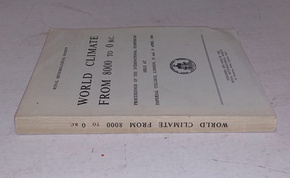 World Climate 8000 to 0 BC Proceedings International Symposium 1966 Pb Book1