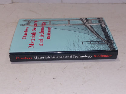 Chambers Materials Science & Technology Dictionary, Peter Walker (1993) Hb Book1