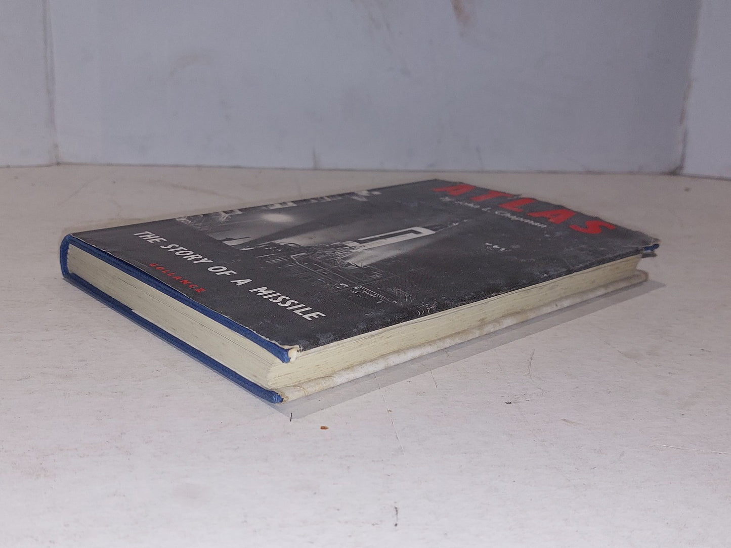 Atlas: Story Of A Missle, John Chapman (1960) [Victor Gollancz] 1st Ed Hb & DJ 8