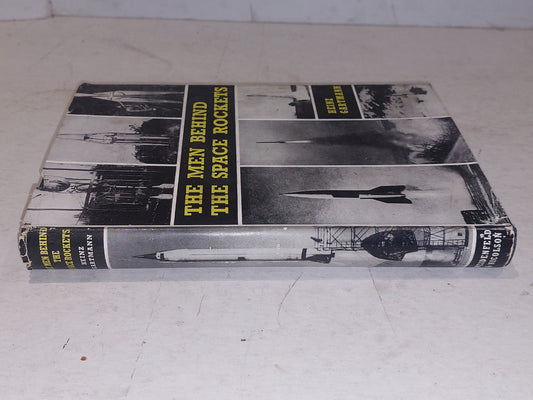 Men Behind The Space Rockets, Heinz Gartmann (1955) [Weidenfeld & Nicolson] 1st1