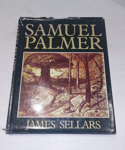 Samuel Palmer by James Sellars HB DJ Illustrated 19740