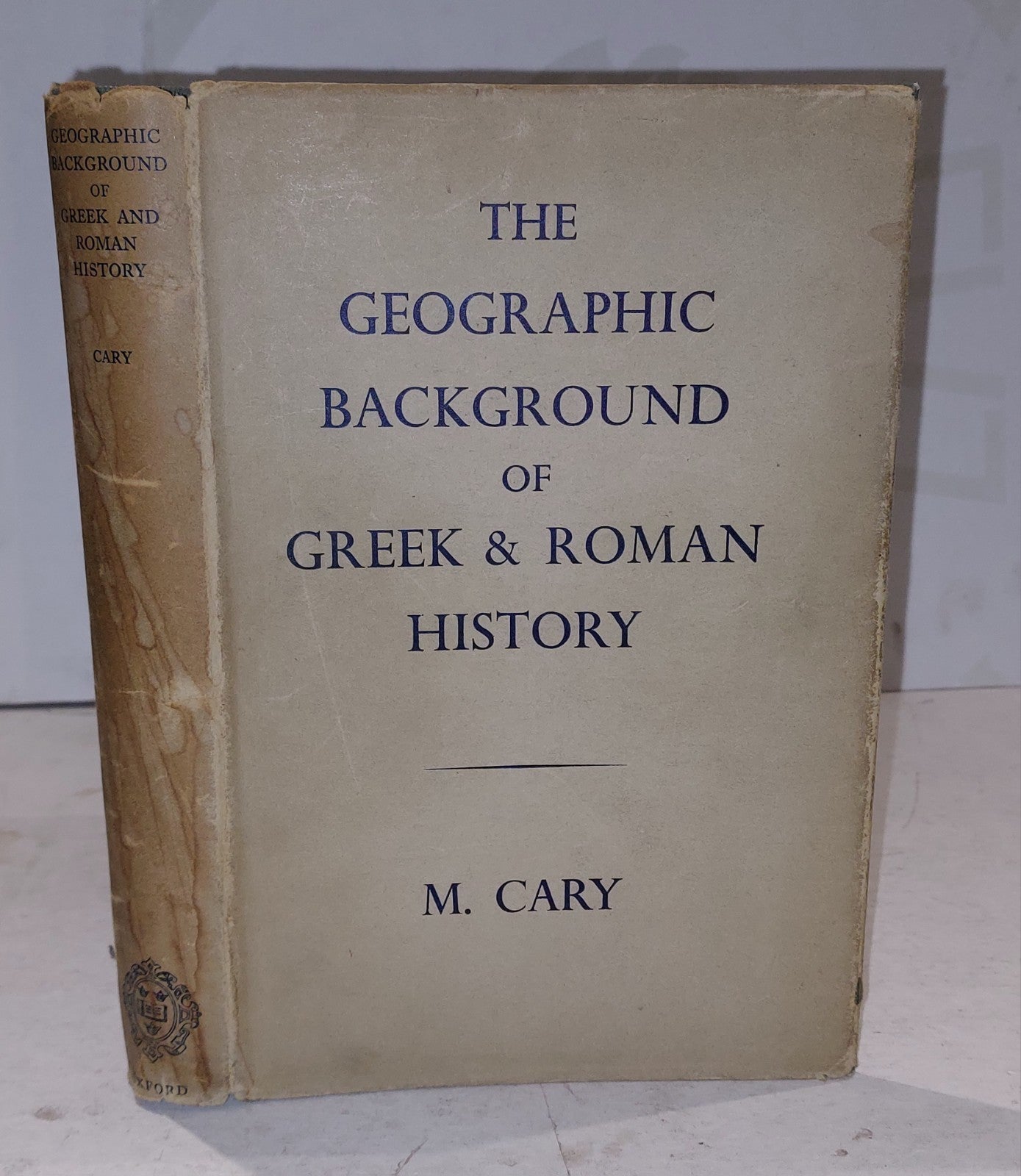 The Geographic Background of Greek and Roman History - M. Cary  1949 Oxford. DJ 0