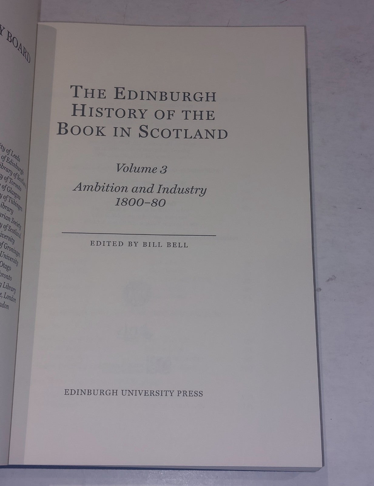 The Edinburgh History of the Book in Scotland, 18001880 [Vol.3] 2007 Hb Book3