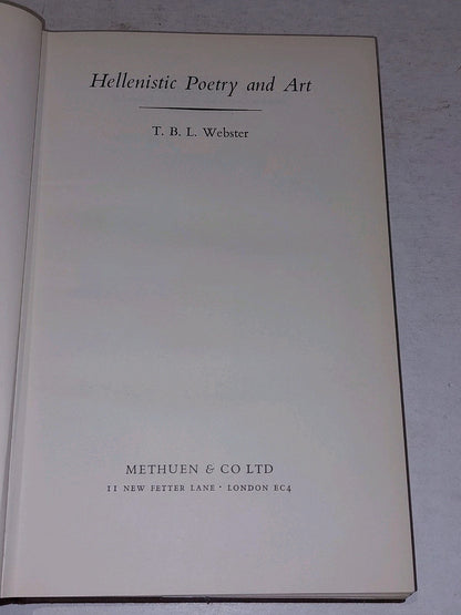 Hellenistic Poetry & Art by T B. L. Webster (1964) [Methuen & Co] Hb Book3