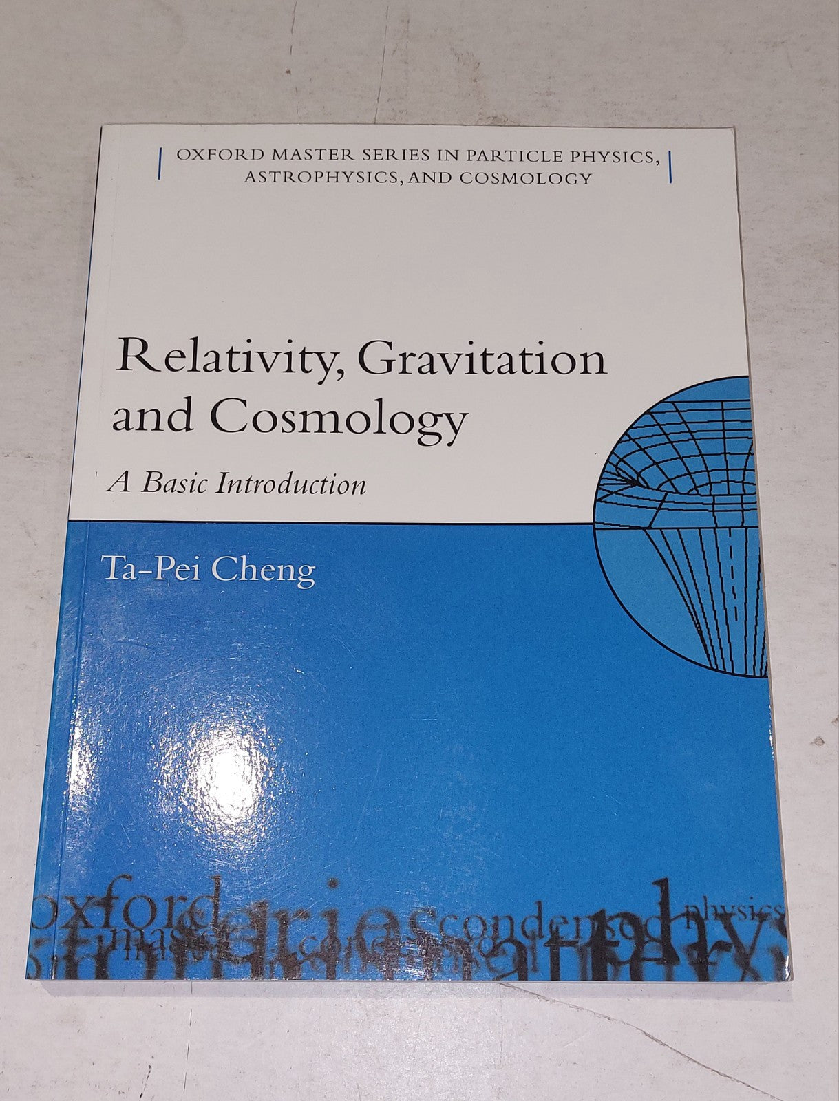 Relativity, Gravitation, and Cosmology: A Basic Introduction...  Cheng, TaPei0