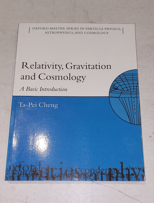 Relativity, Gravitation, and Cosmology: A Basic Introduction...  Cheng, TaPei0