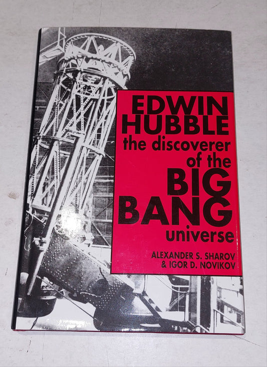 Edwin Hubble, The Discoverer of the Big Bang Universe (1993) Hb Book0