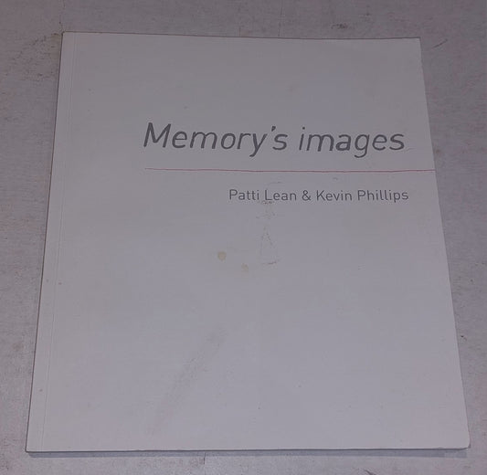 Memory's Images By Patti Lean & Kevin Phillips SIGNED Pb Book0