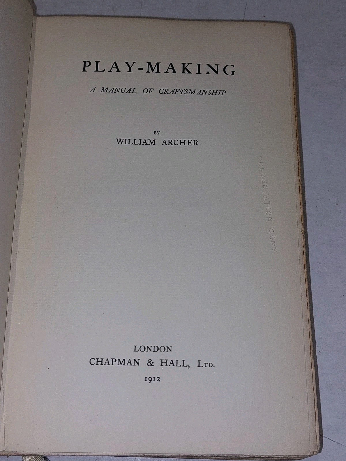 1912  PlayMaking by William Archer  Manual of Craftsmanship HB3