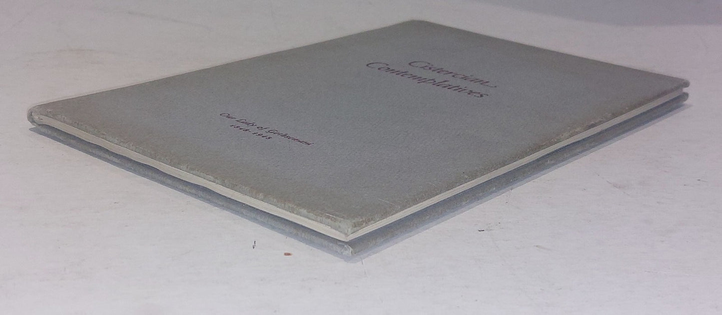 Cistercian Contemplatives [Our Lady Of Gethsemani 1848-1948] Hb Book7