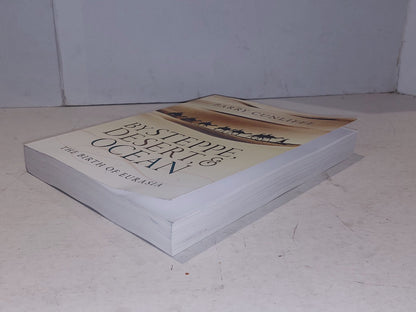 By Steppe, Desert, and Ocean: The Birth of Eurasia by Barry Cunliffe (2017) Pb8