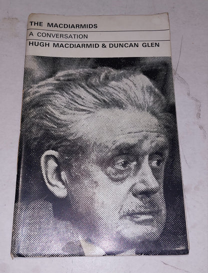 The MacDiarmids: A Conversation (Hugh Macdiarmid & Duncan Glen  1970)0