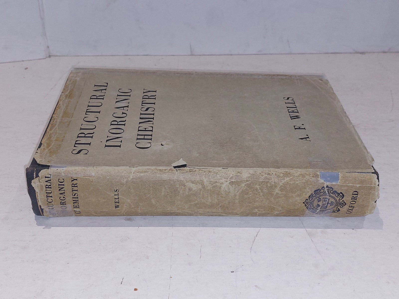A F Wells Structural Inorganic Chemistry 1945 1st Ed With Dj Hb Book1