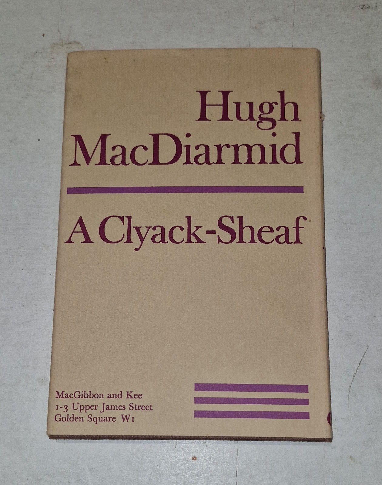 1969 Hugh Macdiarmid : A Clyack-Sheaf, 1st Edition [MacGibbon & Kee]2