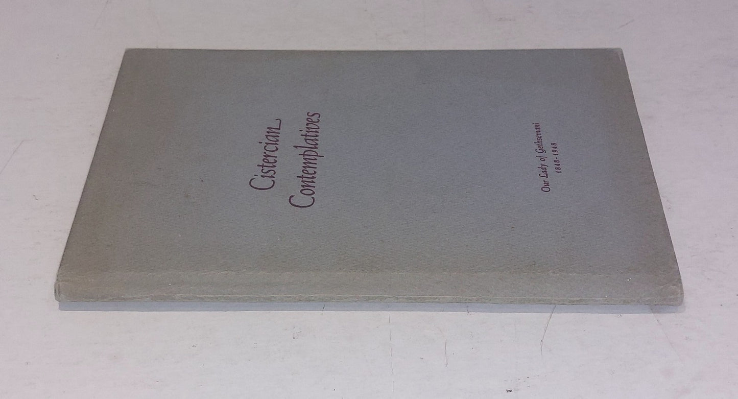 Cistercian Contemplatives [Our Lady Of Gethsemani 18481948] Hb Book1