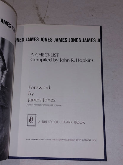 James Jones, A Checklist By John R Hopkins. Hardback 1974. 2