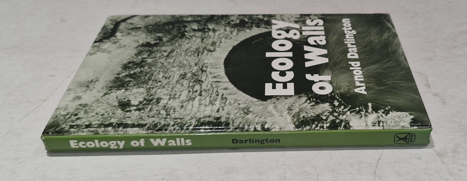 Ecology of Walls By Arnold Darlington (1981) 1st Edition Hb Book1