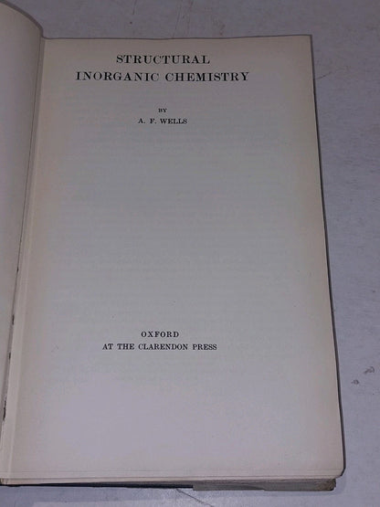 A F Wells Structural Inorganic Chemistry 1945 1st Ed With Dj Hb Book3