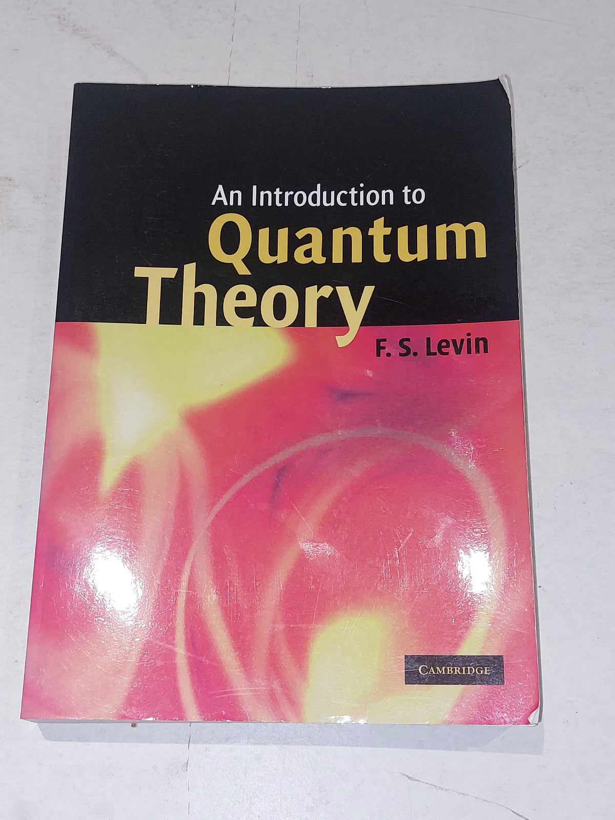 An Introduction to Quantum Theory, Levin, F. S. (2002) Pb Book0