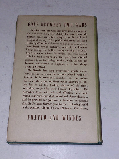 Golf Between Two Wars, Bernard Darwin 2nd Impression (1947) [Chatto & Windus] DJ2