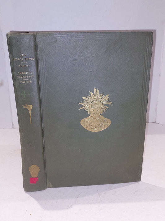 BUREAU OF AMERICAN ETHNOLOGY 44th Annual report of the Bureau 1926  27 0