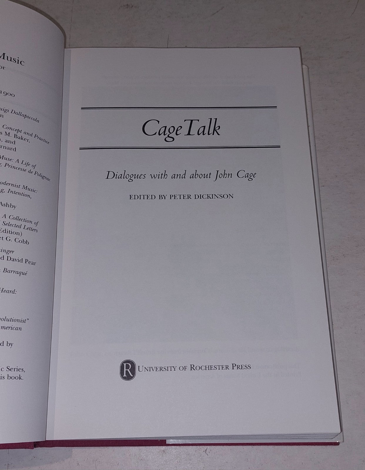 CageTalk: Dialogues with and about John Cage by Peter Dickinson. Hardback 20065