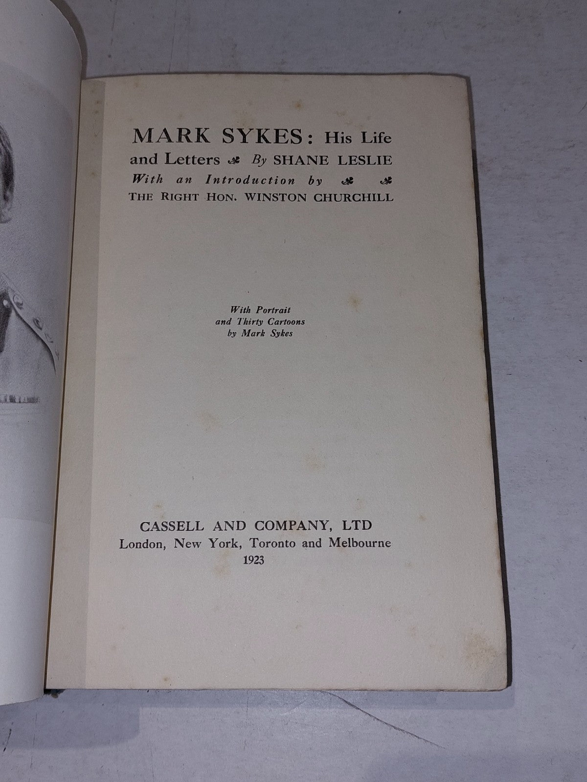 Mark Sykes His Life & Letters S. Leslie , Intro Winston Churchill. 1923 1st Edit4
