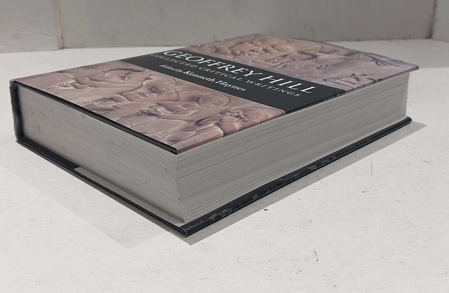 Geoffrey Hill: Collected Critical Writings (2008) 1st Ed Hb Book8