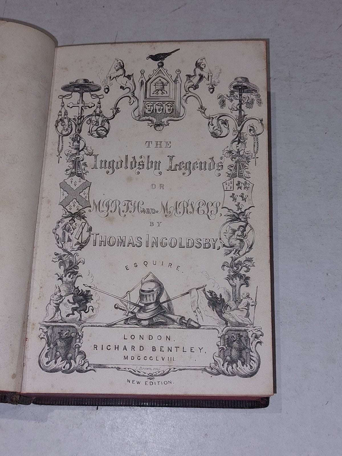 Thomas Ingoldsby, The Ingoldsby Legends. 1858 Leather Bound, Richard Bentley.4