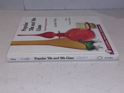 Popular '50s and '60s Glass: Color Along the River. By Leslie Pina Hb Book1