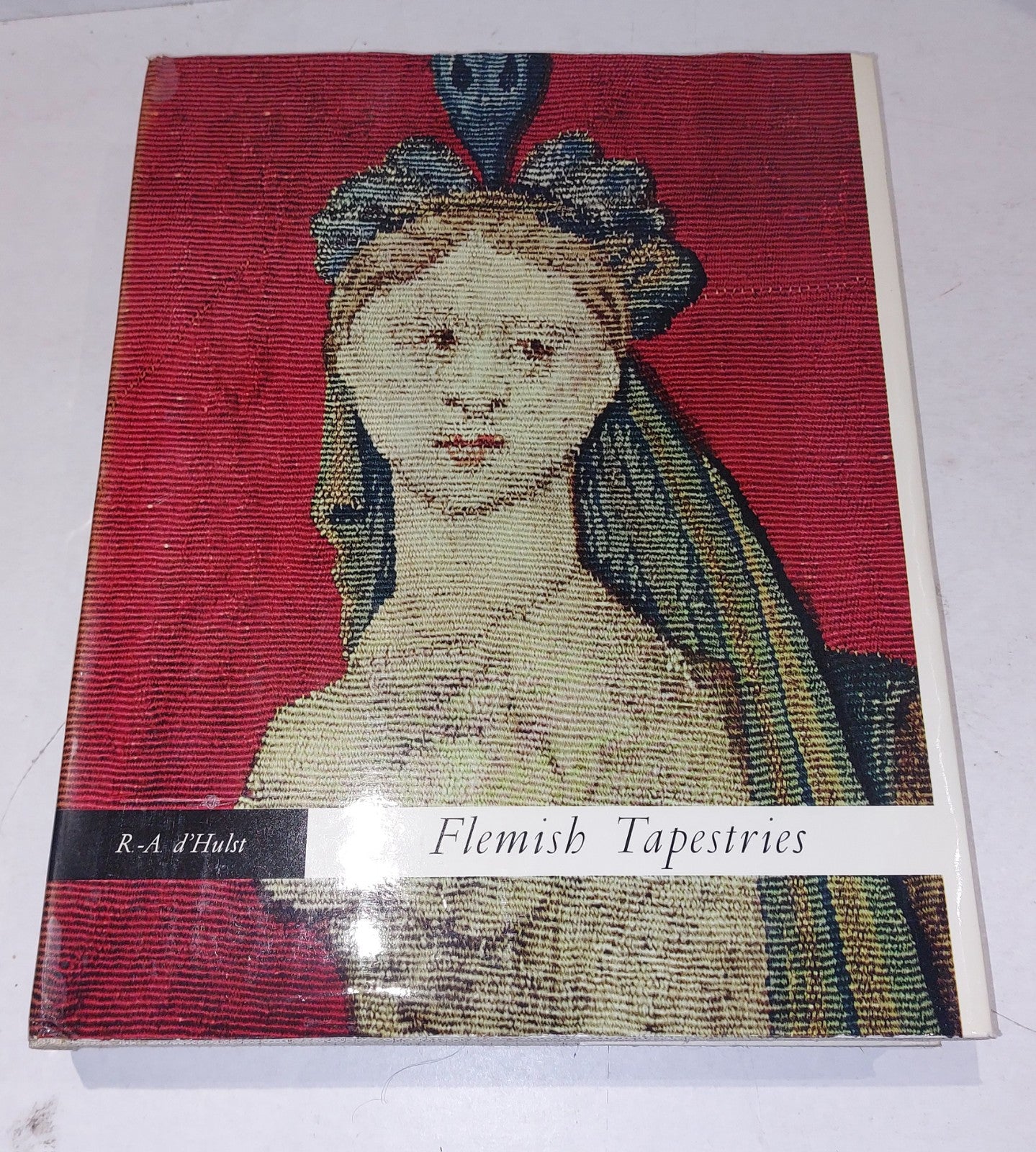 Roger A d'Hulst / Flemish Tapestries from the Fifteenth to the Eighteenth 1st ed0