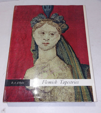 Roger A d'Hulst / Flemish Tapestries from the Fifteenth to the Eighteenth 1st ed0