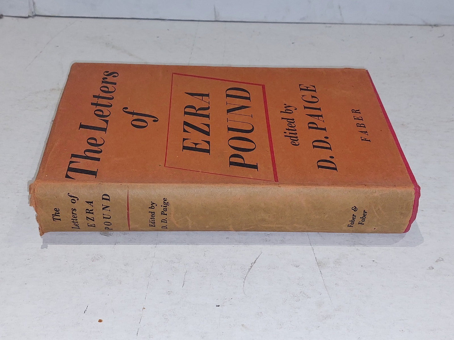 The Letters of EZRA POUND 1907 - 1941, edited by D. D. Paige. Faber & Faber 19511