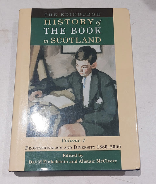 Edinburgh History of the Book in Scotland: V.4 (18802000) by David Finkelstein0