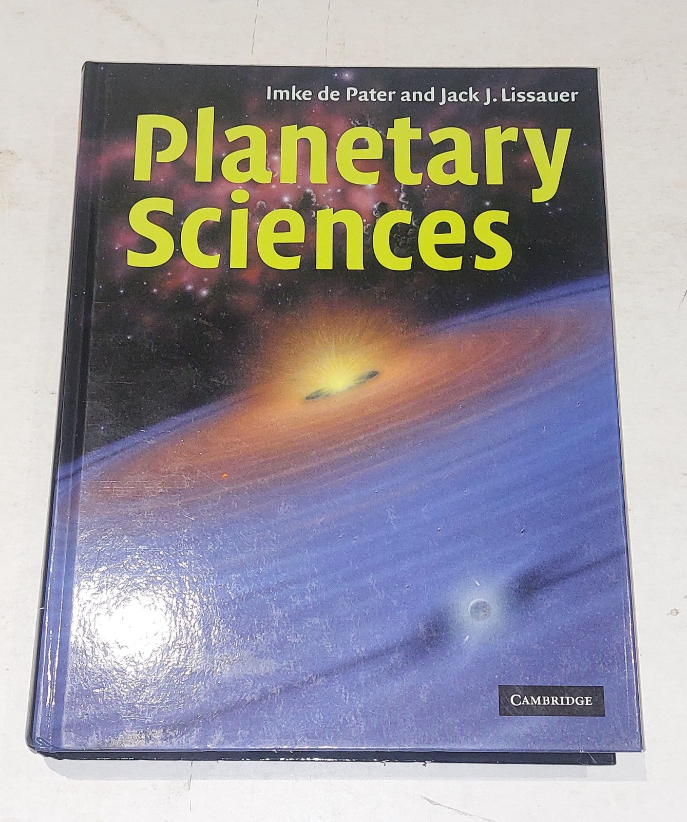 Planetary Sciences Imke de Pater Jack J. Lissauer 1st Print Hardcover Cambridge0