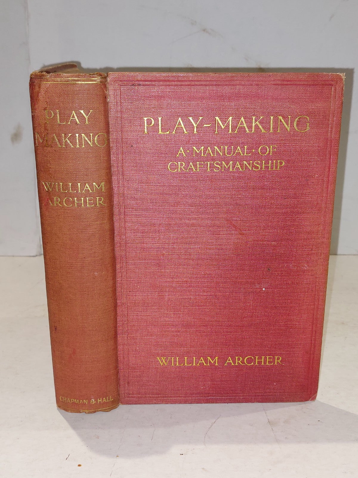1912 - Play-Making by William Archer - Manual of Craftsmanship HB0