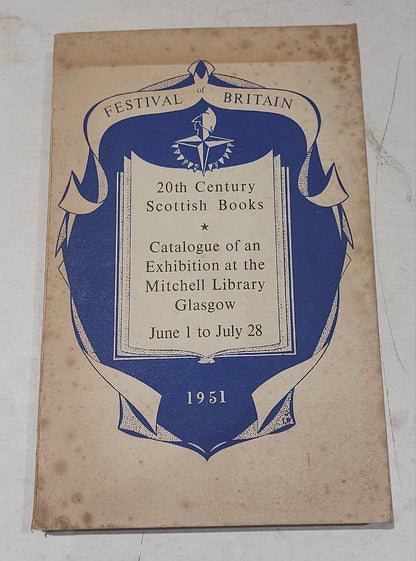 Catalogue of an Exhibition of Twentieth Century Scottish Books, Glasgow (1951) 0