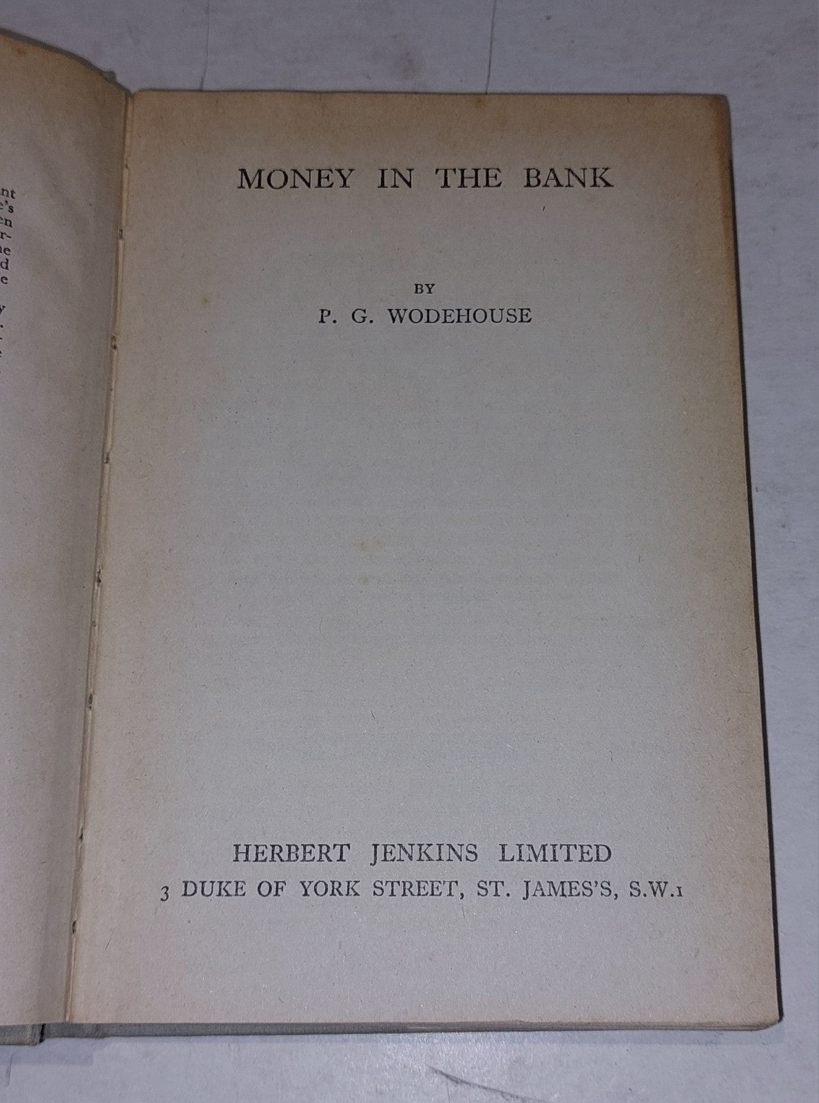 PG Wodehouse, Money In The Bank [Herbert Jenkins] 1st Ed / 1st Printing With DJ7