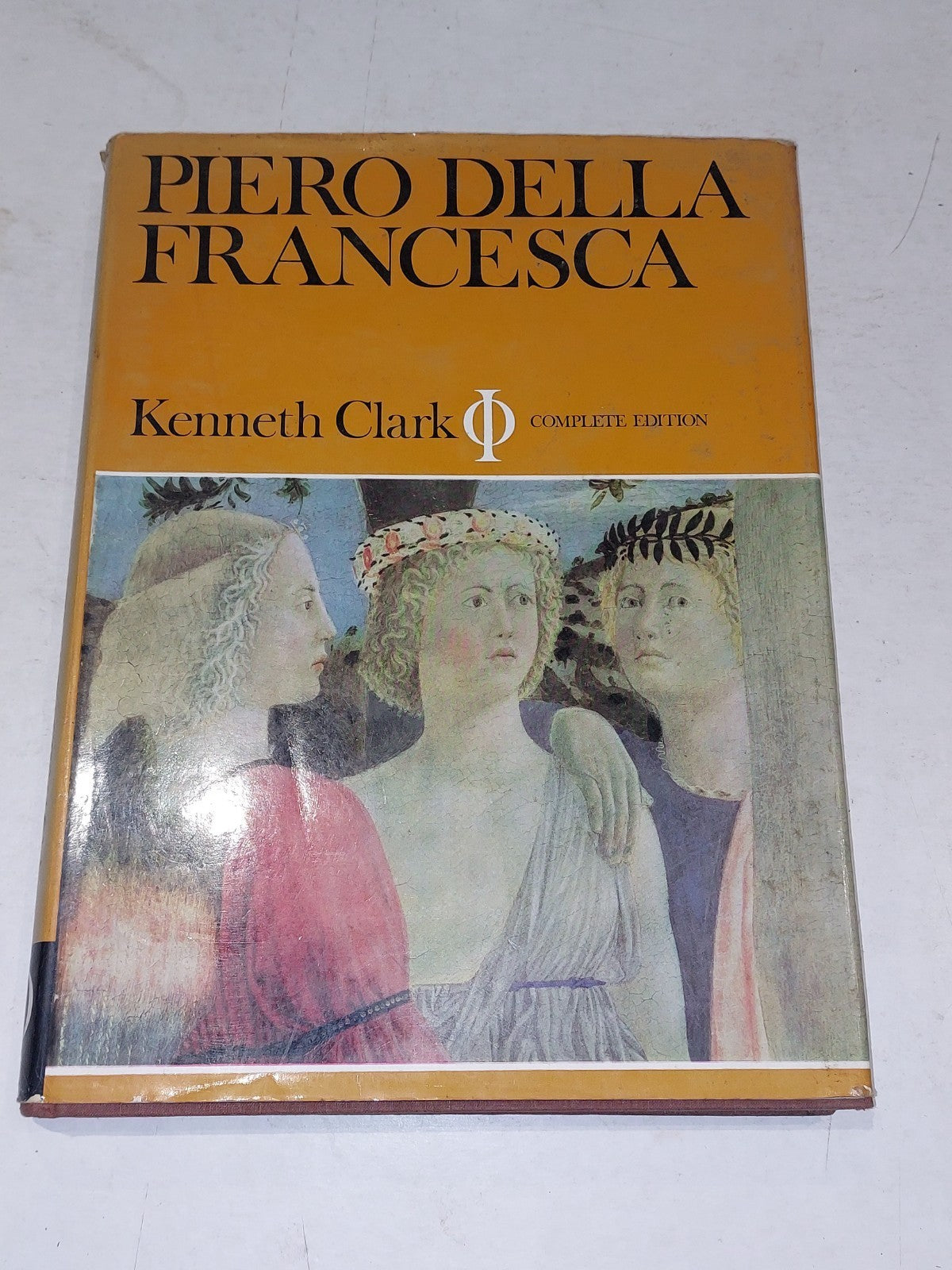 Piero Della Francesca Complete Edition by Kenneth Clark. First 1st Ed, HC, 19690