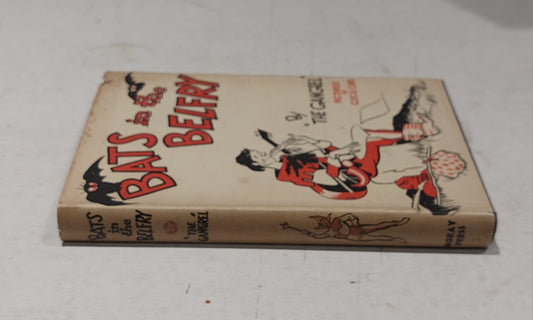 Bats In The Belfry By "The Gengrel" (1935) Hb Book0