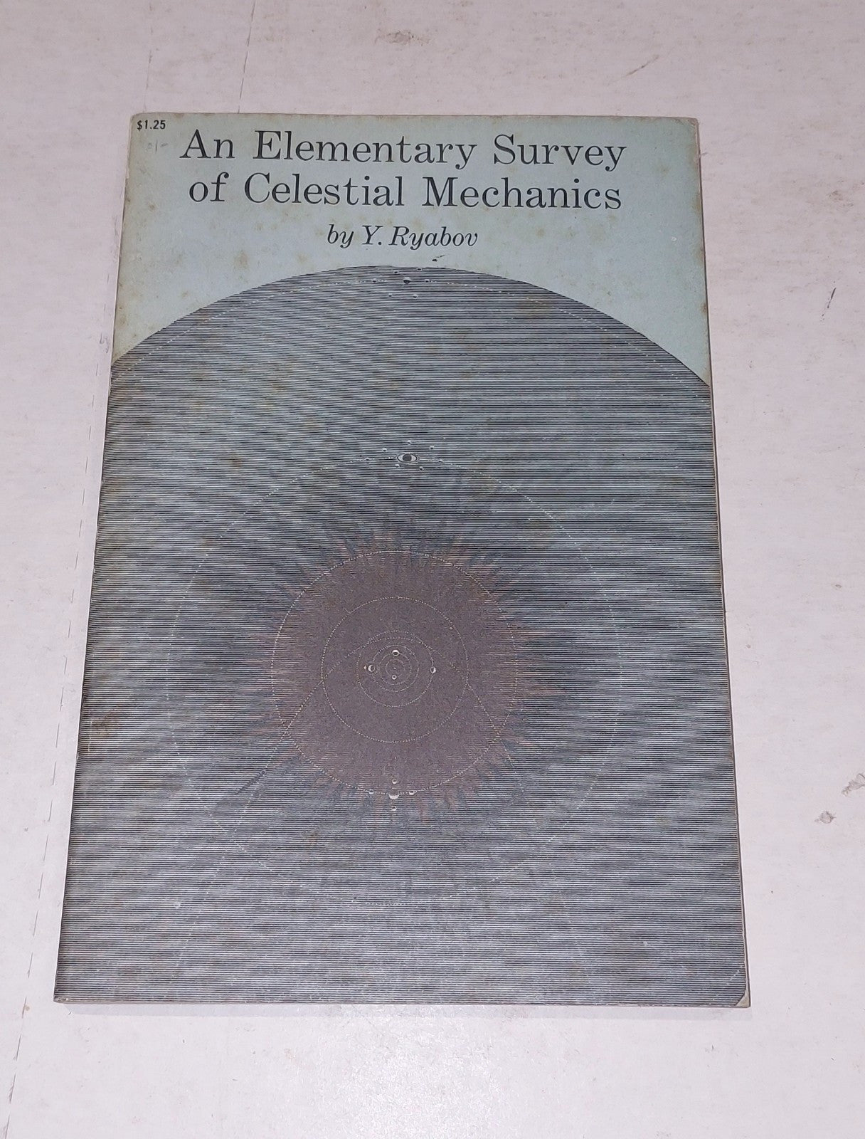 An Elementary Survey Of Celestial Mechanics by Y. Ryabov (1961)Pb Book0