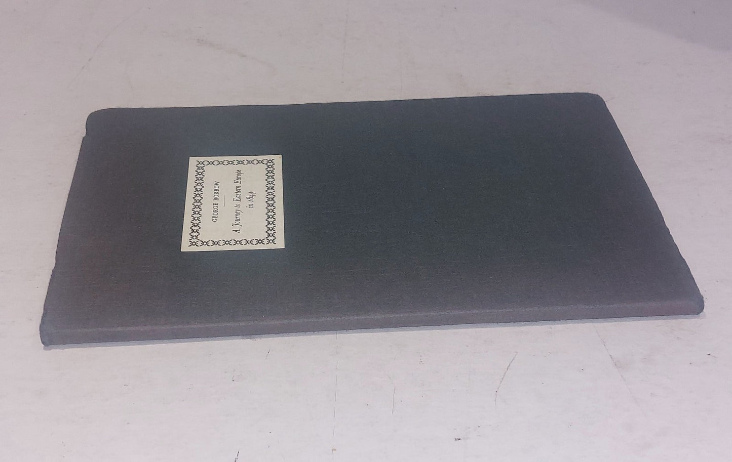 A Journey to Eastern Europe in 1844 (Borrow; Fraser - 1981) Limited Edition Book1