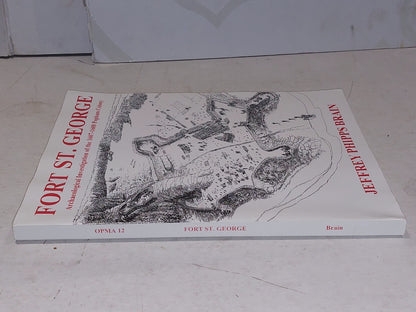 Fort St. George Maine Archaeological Investigation by Jeffrey Phillip Brain 20071
