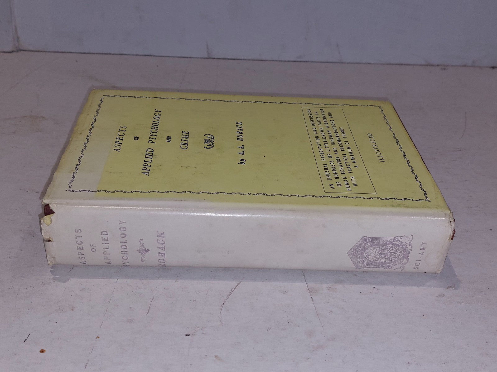 Aspects Of Applied Psychology And Crime By A A Roback (1964)1