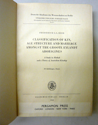 Classification of Kin, Age Structure and Marriage Amongst the Groote Eylandt Aborigines